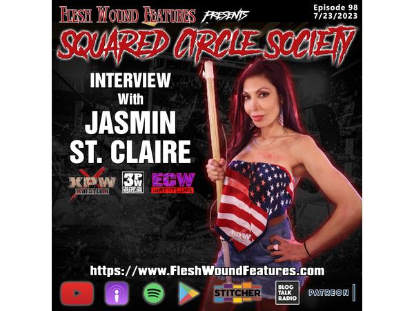Flesh Wound Features presents Squared Circle Society - Ep. 98 (7/23/23) episode artwork