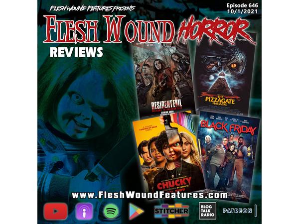 Flesh Wound HORROR- Episode 646: Welcome to Pizzagate City (3 All new Reviews) episode artwork