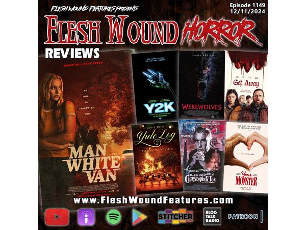 Flesh Wound HORROR -Episode 1149: All New Reviews including Y2K episode artwork