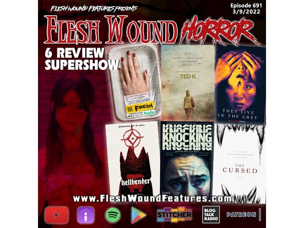 Flesh Wound HORROR - Episode 691: Six ALL NEW Review episode artwork