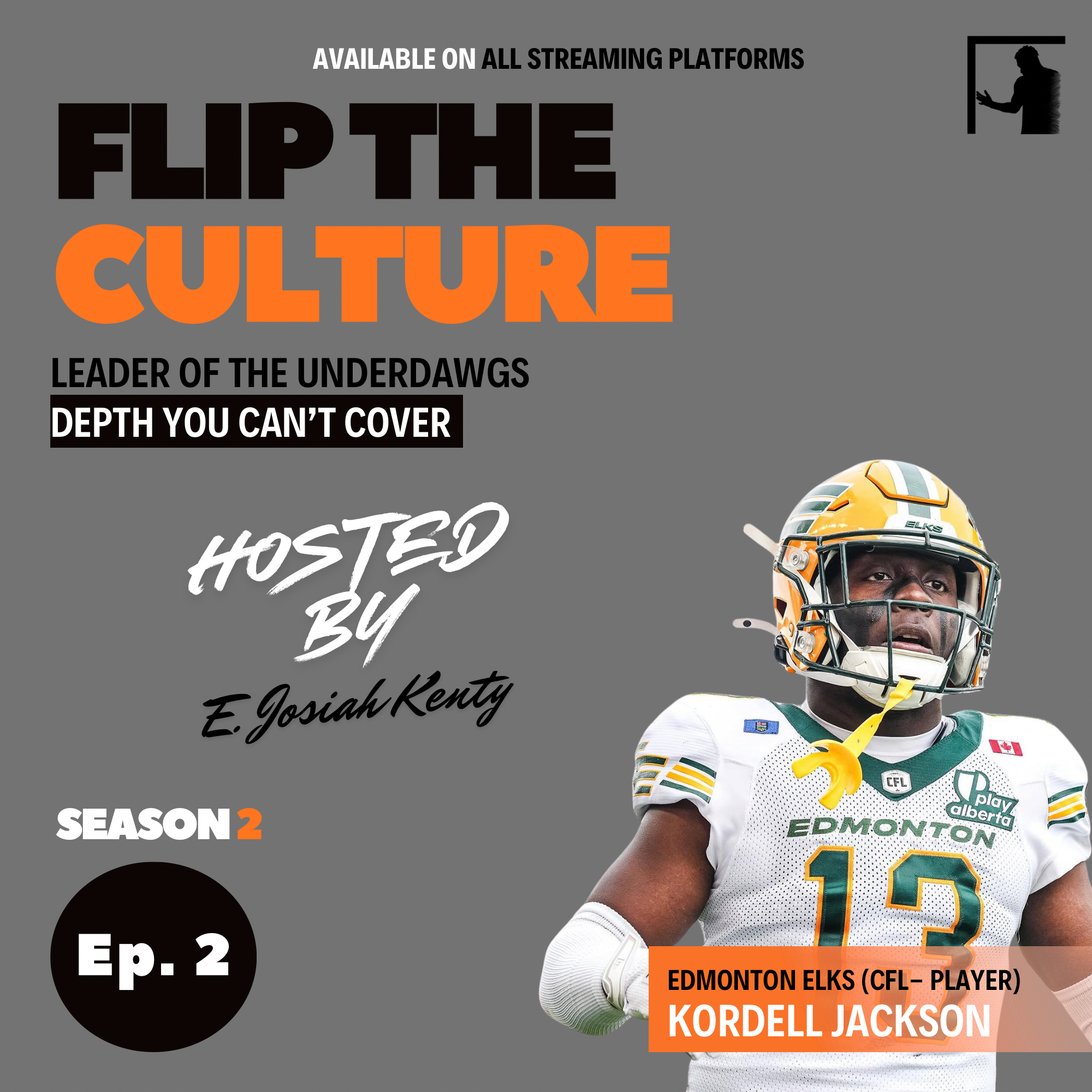Season 2 Episode 2: Leader of the Underdawgs: Depth You Can’t Cover | Kordell Jackson episode artwork