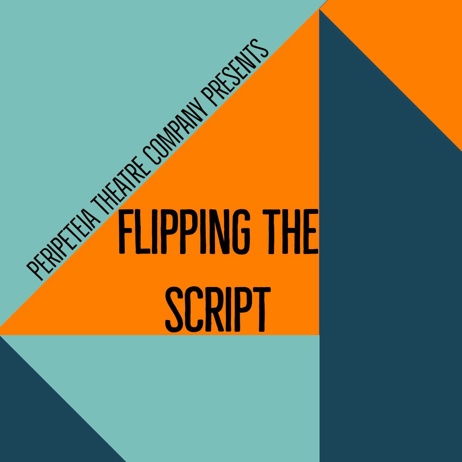 Flipping the Script