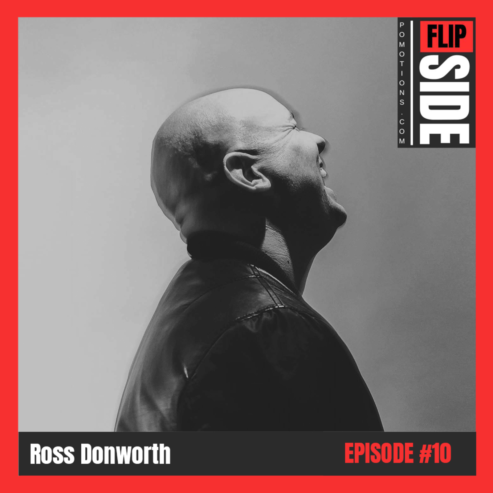 Flipside Radio Show #10 with Ross Donworth episode artwork