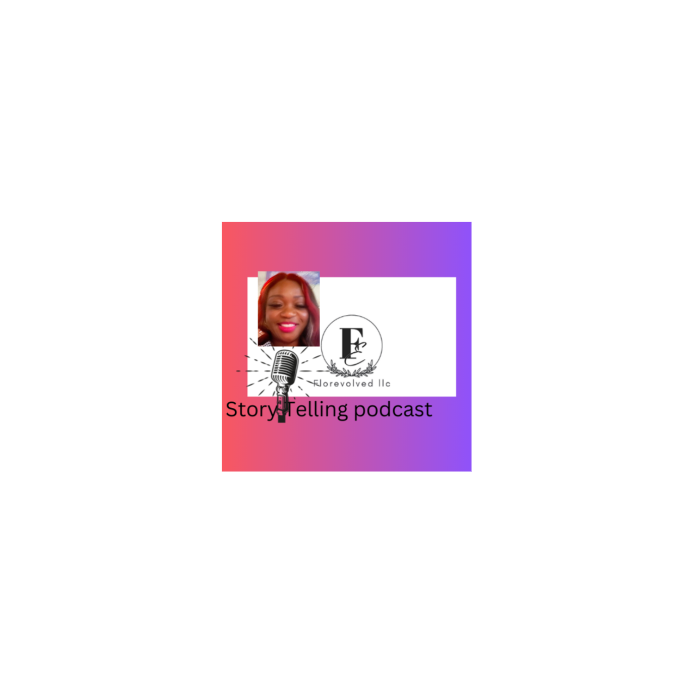 Florevolved Life Story Telling podcast artwork
