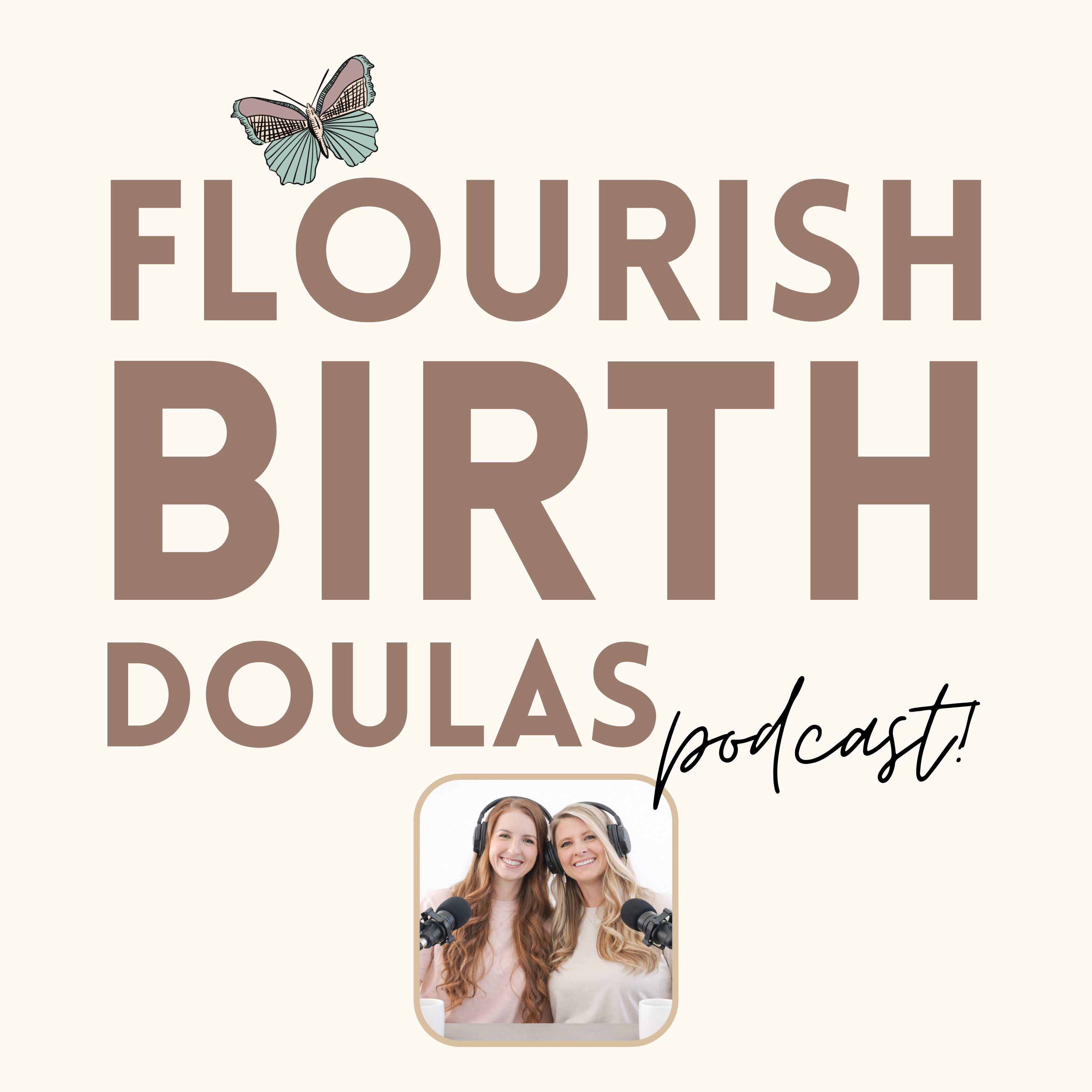 Flourish Birth Doulas Podcast