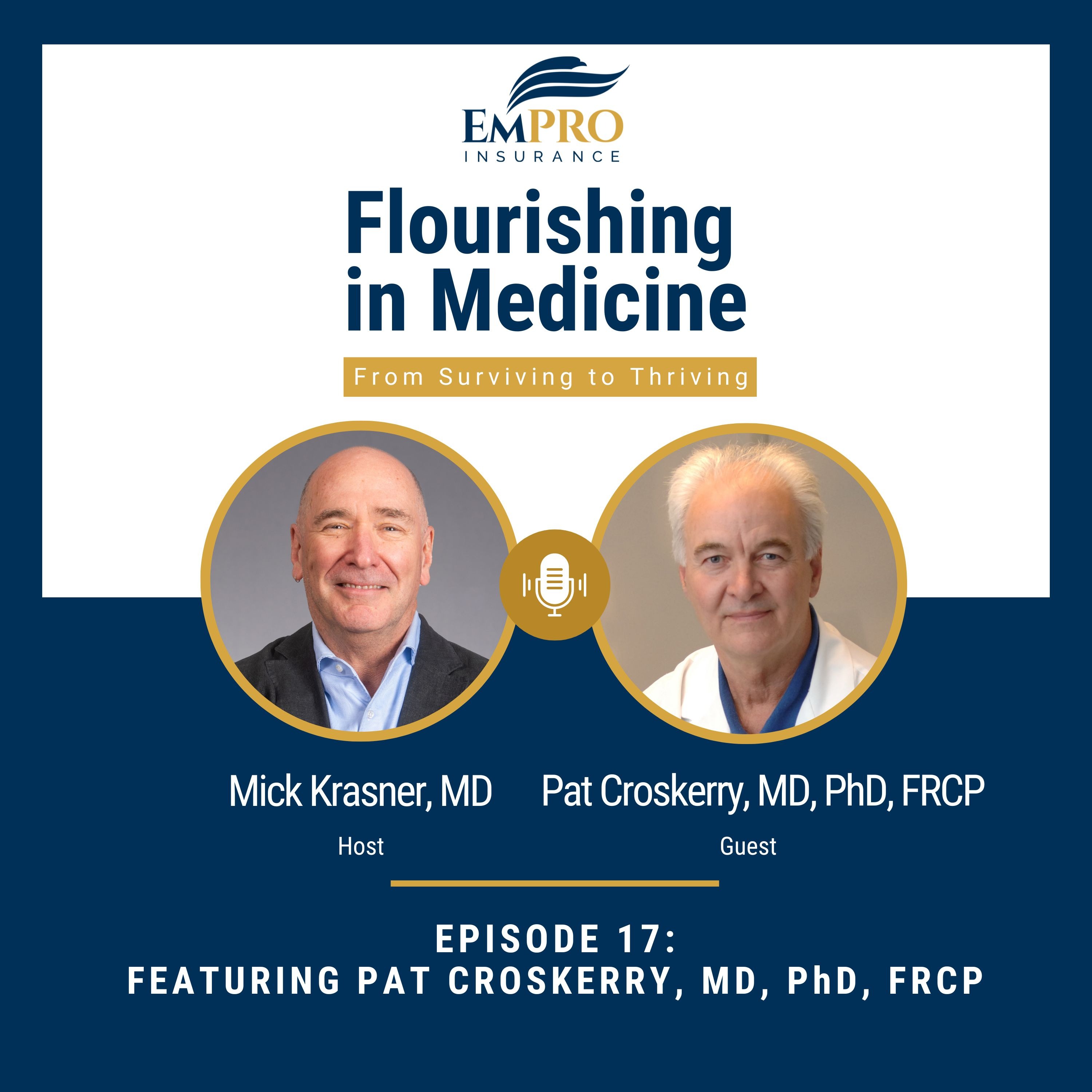 Flourishing in Medicine: From Surviving to Thriving