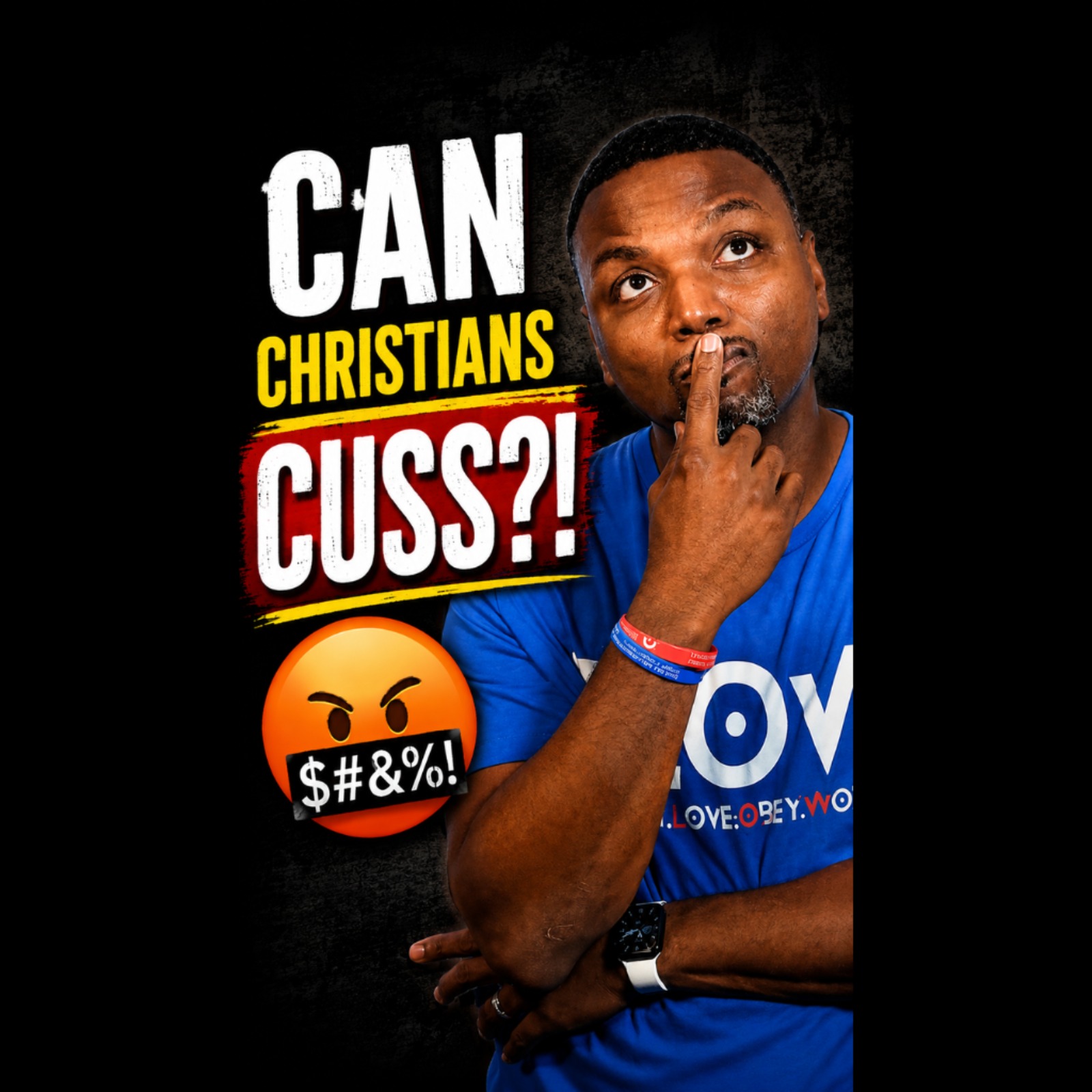 Can A Christian Cuss?  What Does the Bible Say?