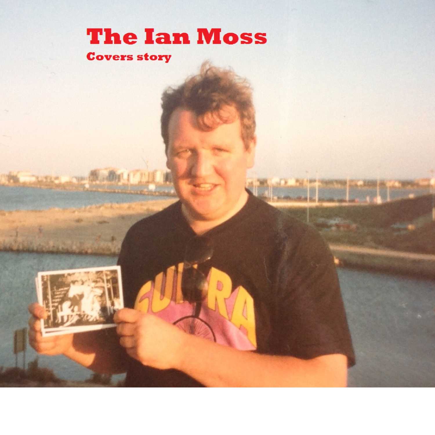 The Ian Moss covers story Episode 1