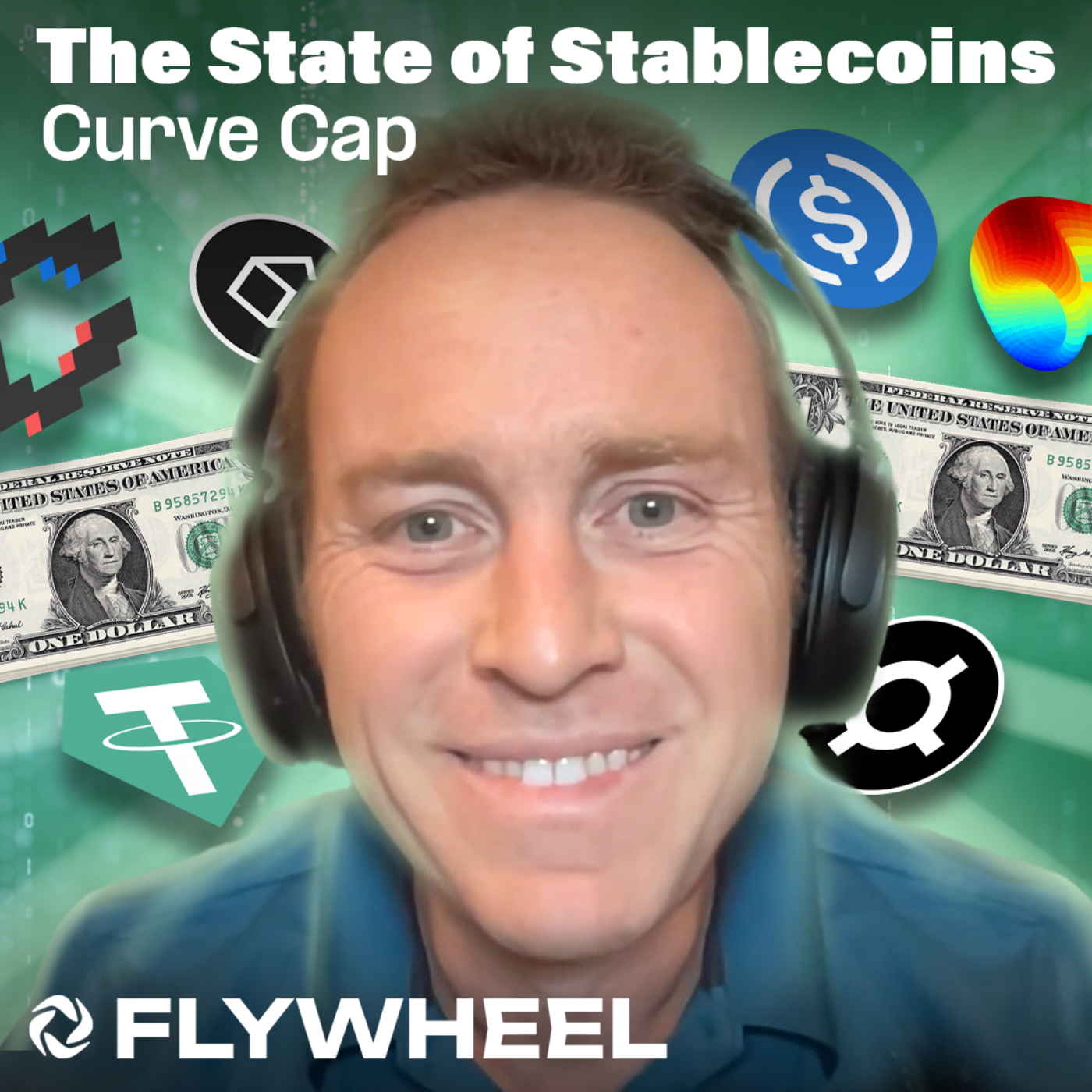 The State of Stablecoins w/ CurveCap - Flywheel #94