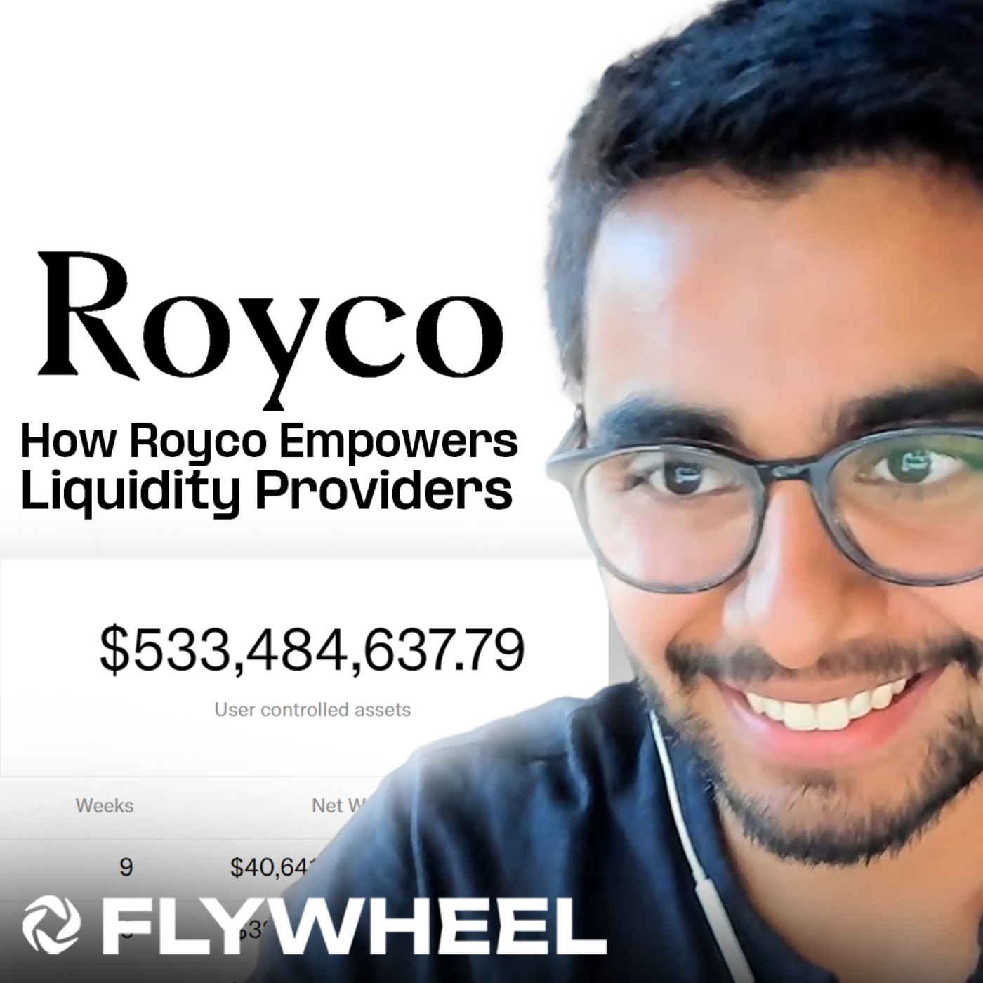 How Royco Empowers Liquidity Providers w/ Jai Bhavani - Flywheel #112