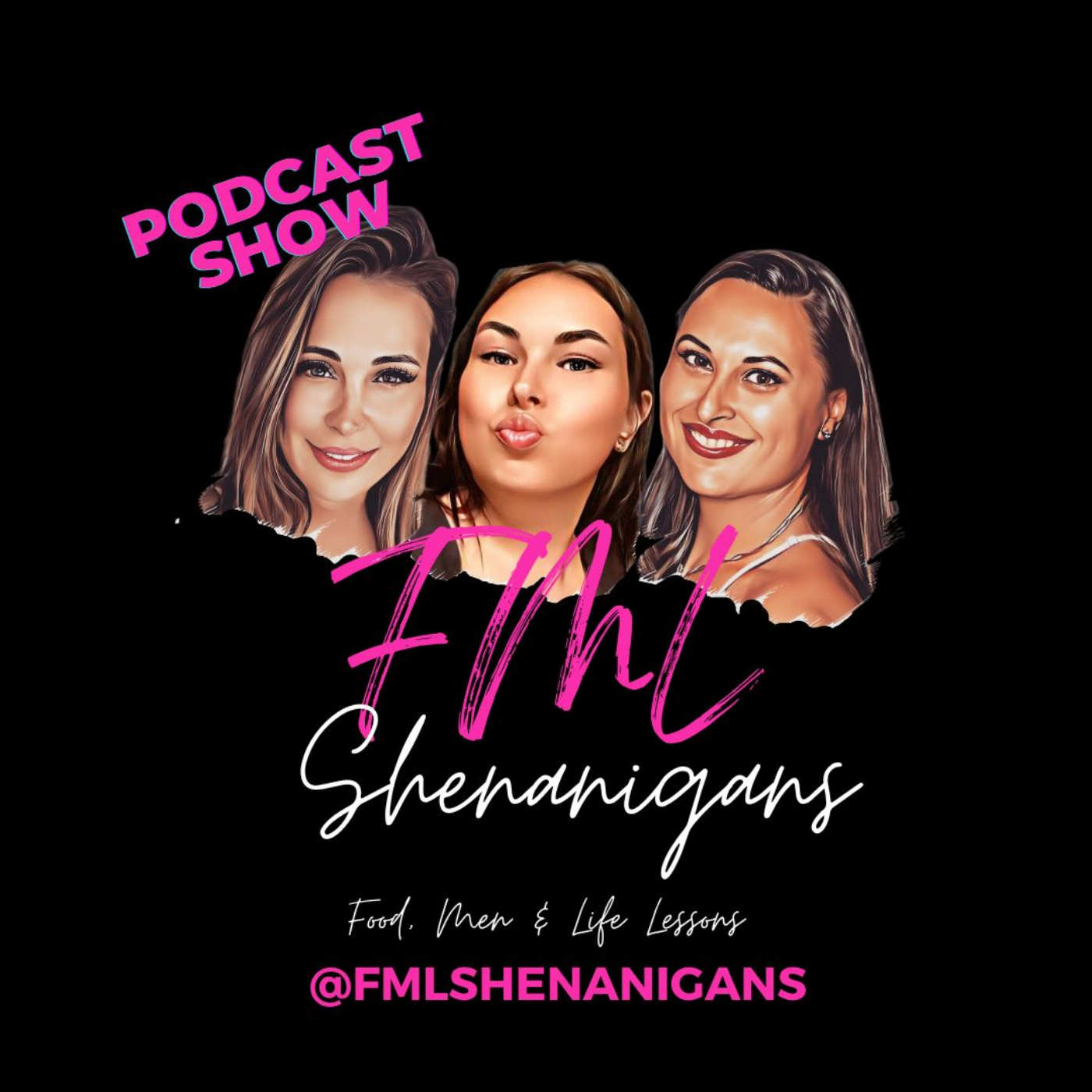 FML Shenanigans- Food, Men (relationships or lack there of) & Life Lessons (our f\'d up experiences)