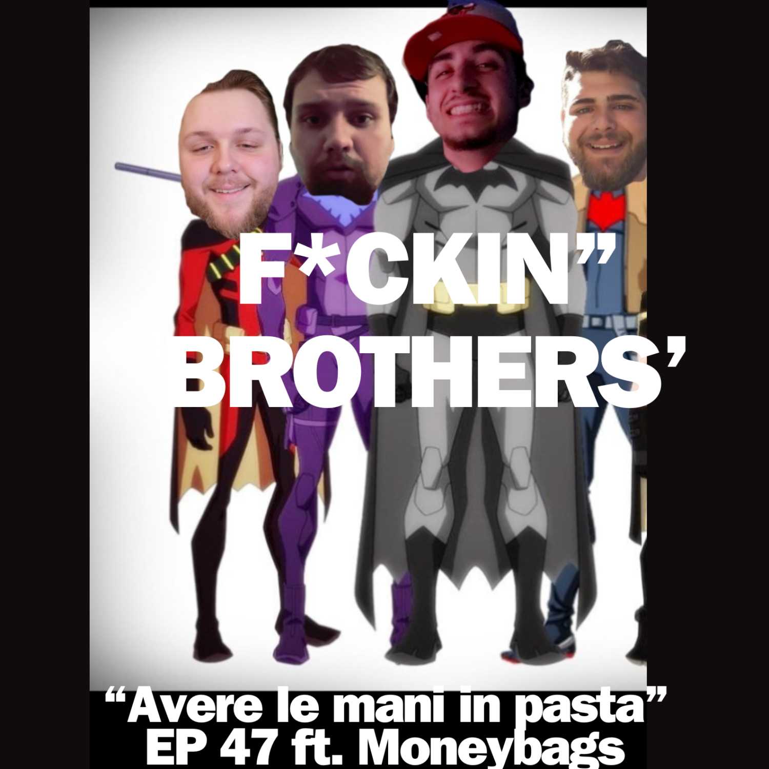 Avere le mani in pasta Ft Moneybags - Ep 47 episode artwork