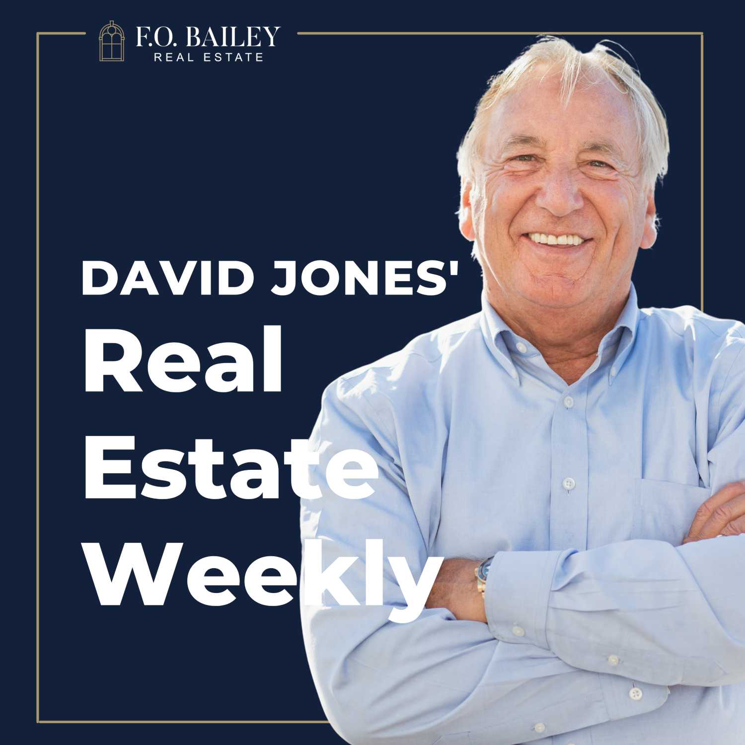 David Jones\' Real Estate Weekly