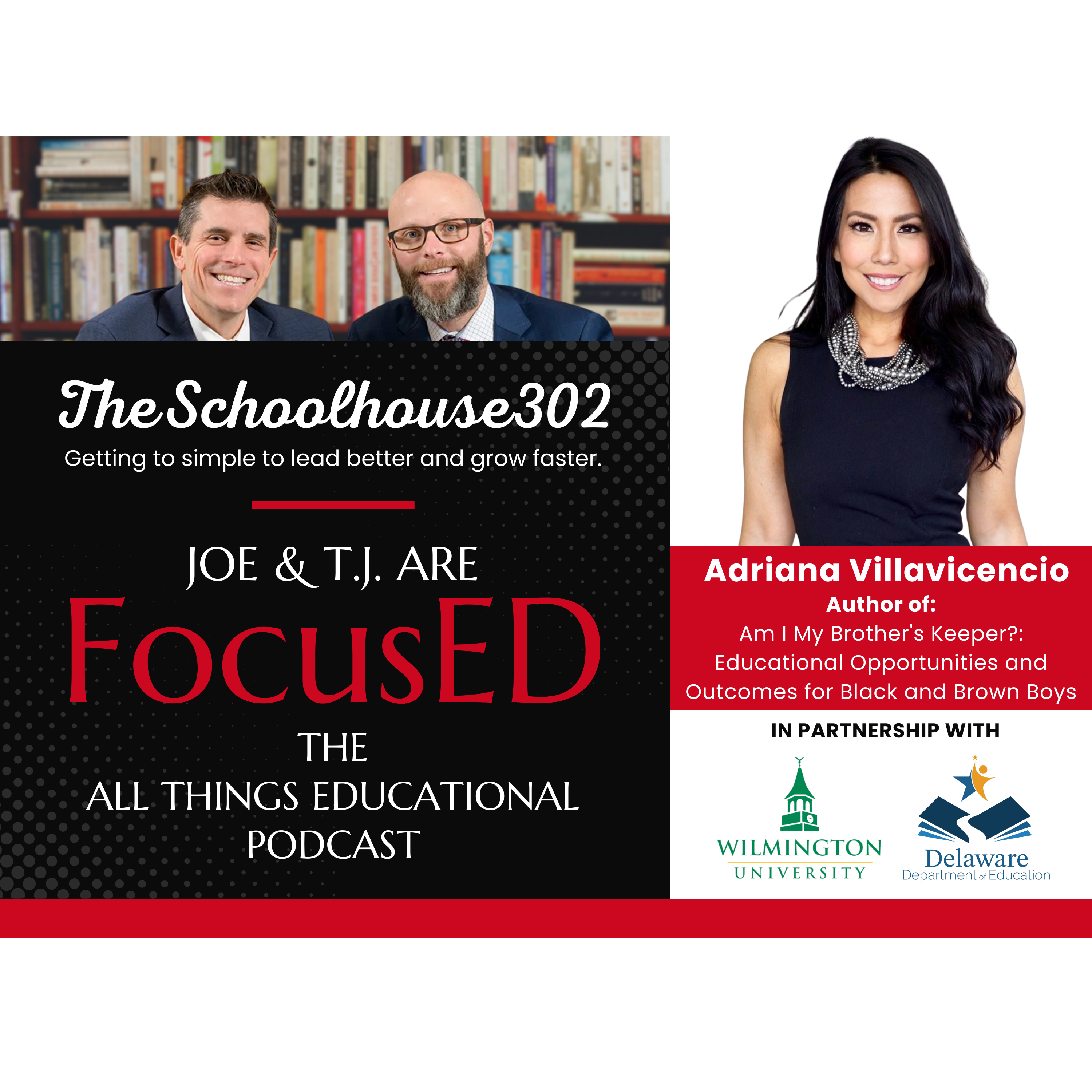 Episode 79: Supporting Black and Brown Boys in Schools with Dr. Adriana Villavicencio