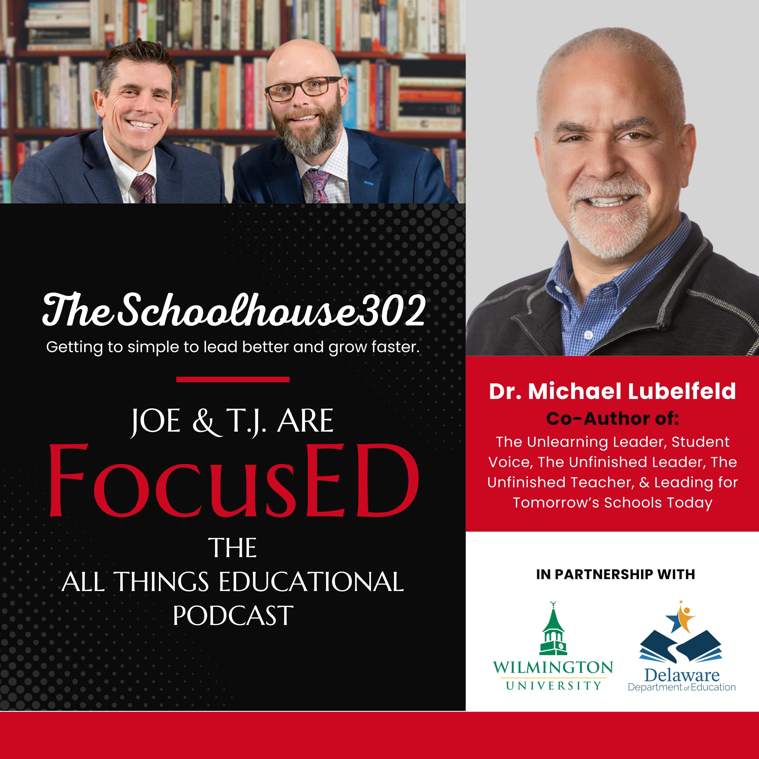 Leading Tomorrow’s Schools Today with Dr. Michael Lubelfeld