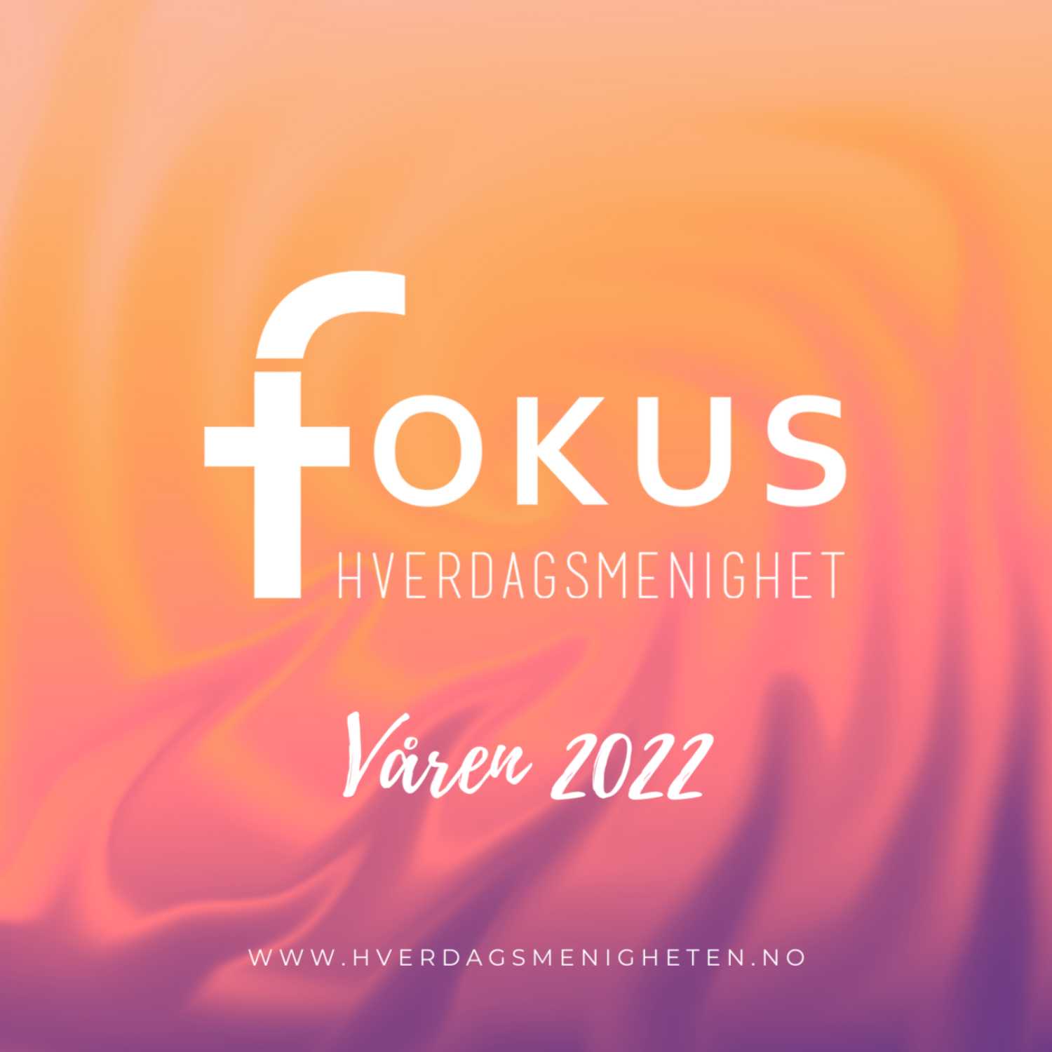 Fokus Hverdagsmenighet