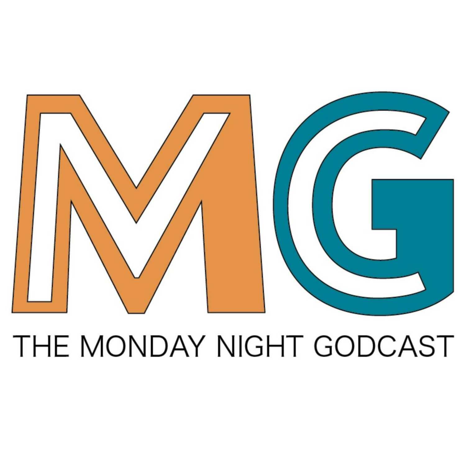 The Monday Night Godcast
