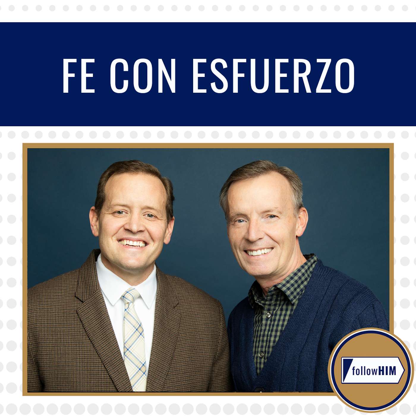 Fe con Esfuerzo • followHIM Favorites • 9-15 febrero • Ven, Sígueme episode artwork