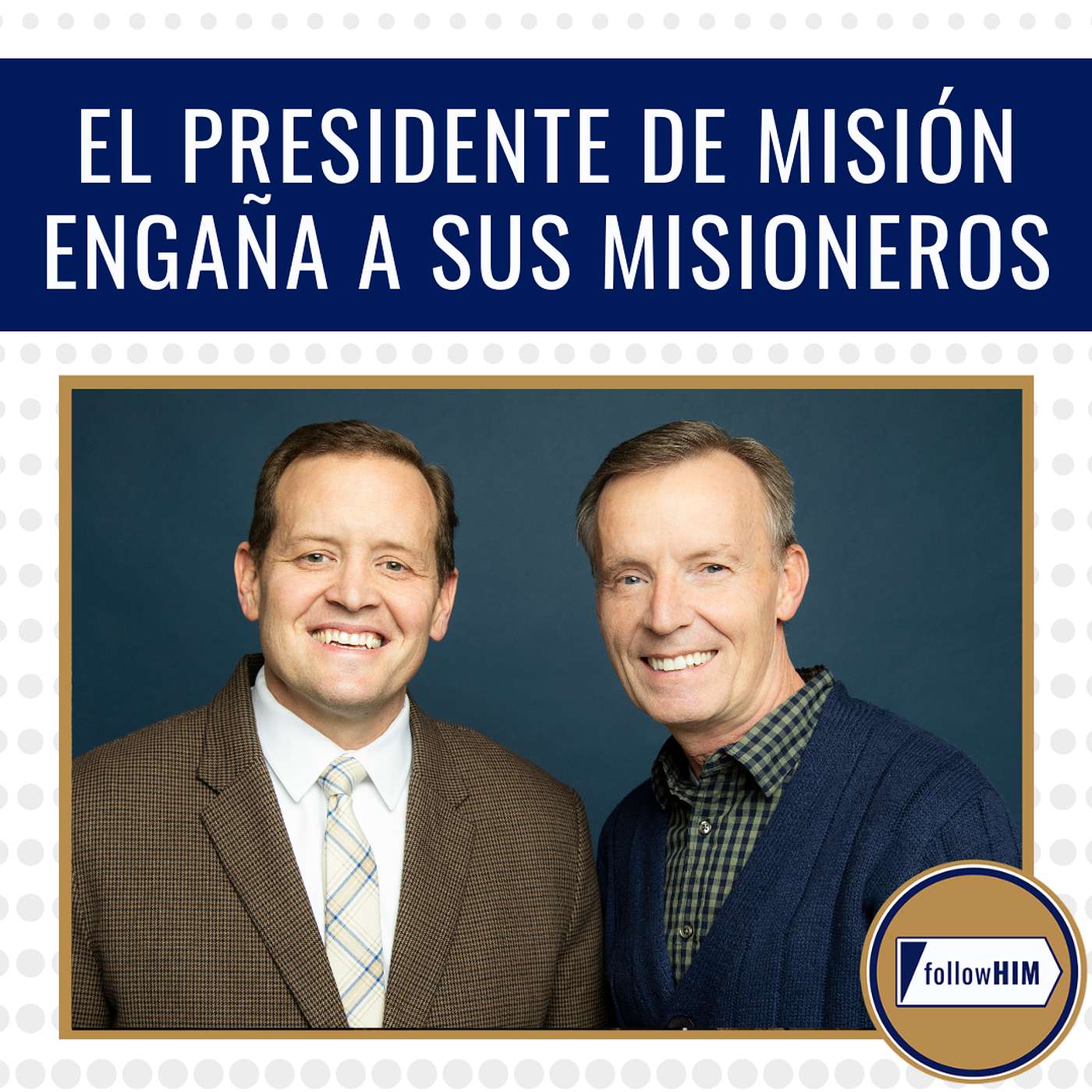 El presidente de misión engaña a sus misioneros • followHIM Favorites • 1 – 7 junio • Ven, Sígueme episode artwork