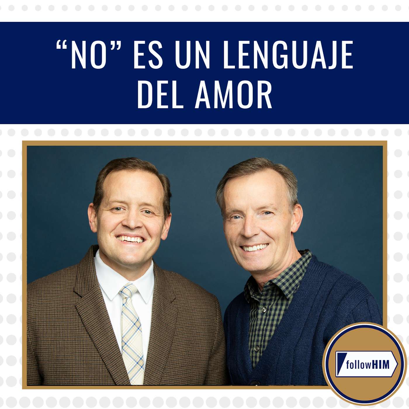 "No" es un Lenguaje del Amor • followHIM Favorites • 27 abril – 3 mayo • Ven, Sígueme episode artwork