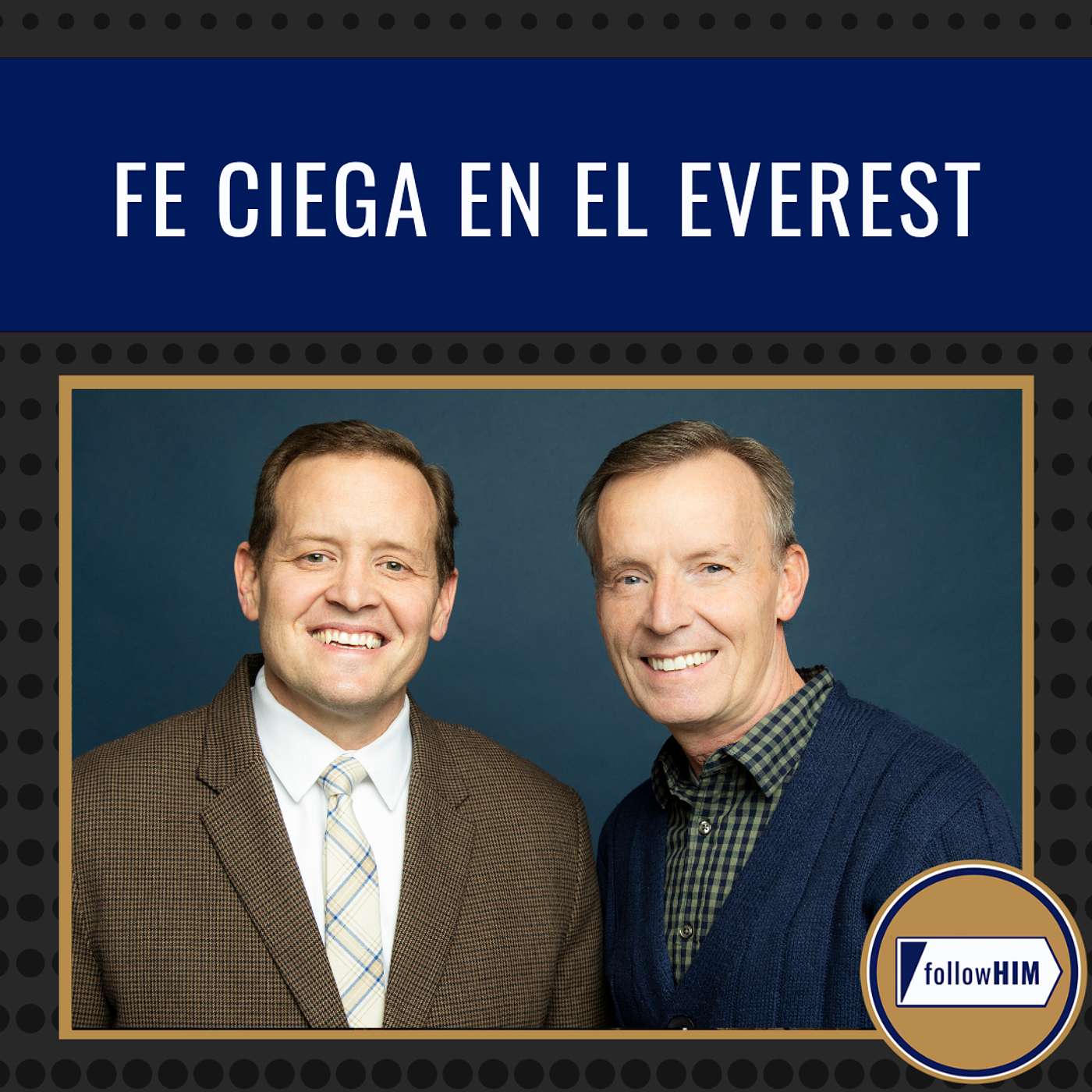 Fe Ciega en el Everest • followHIM Favorites • 15 – 21 junio • Ven, Sígueme episode artwork