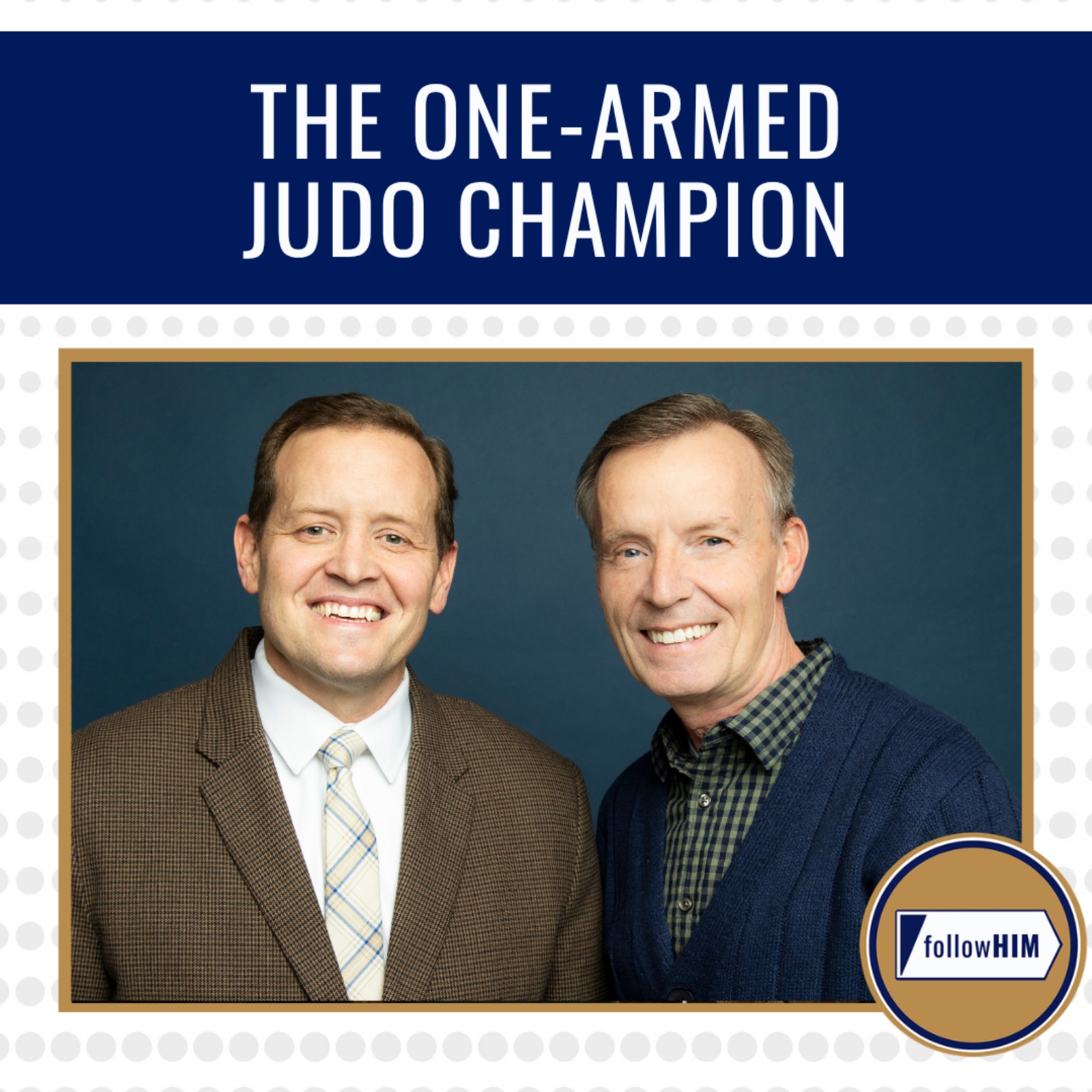 The One-Armed Judo Champion • followHIM Favorites • Oct 12–18 • Come, Follow Me 2026 episode artwork