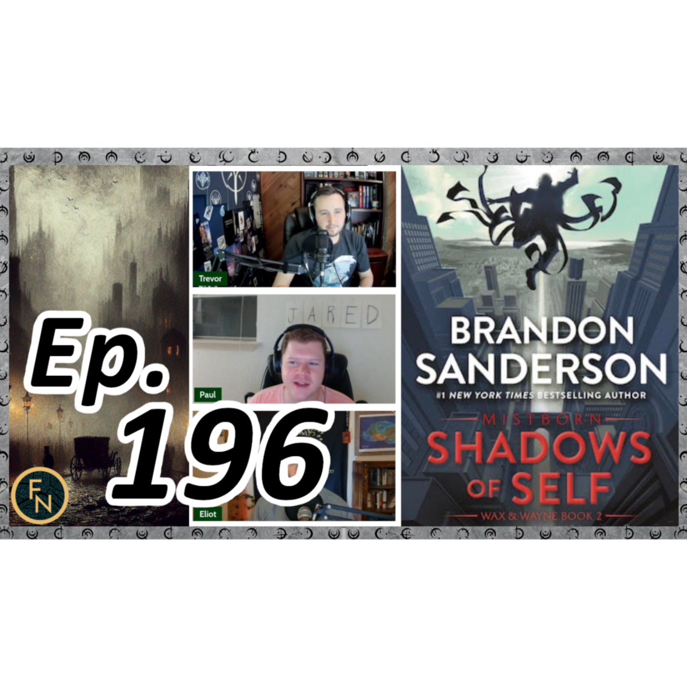  Harmony's Guidance | Mistborn - Shadows of Self | Chapters 5 - 7 | Episode #196 