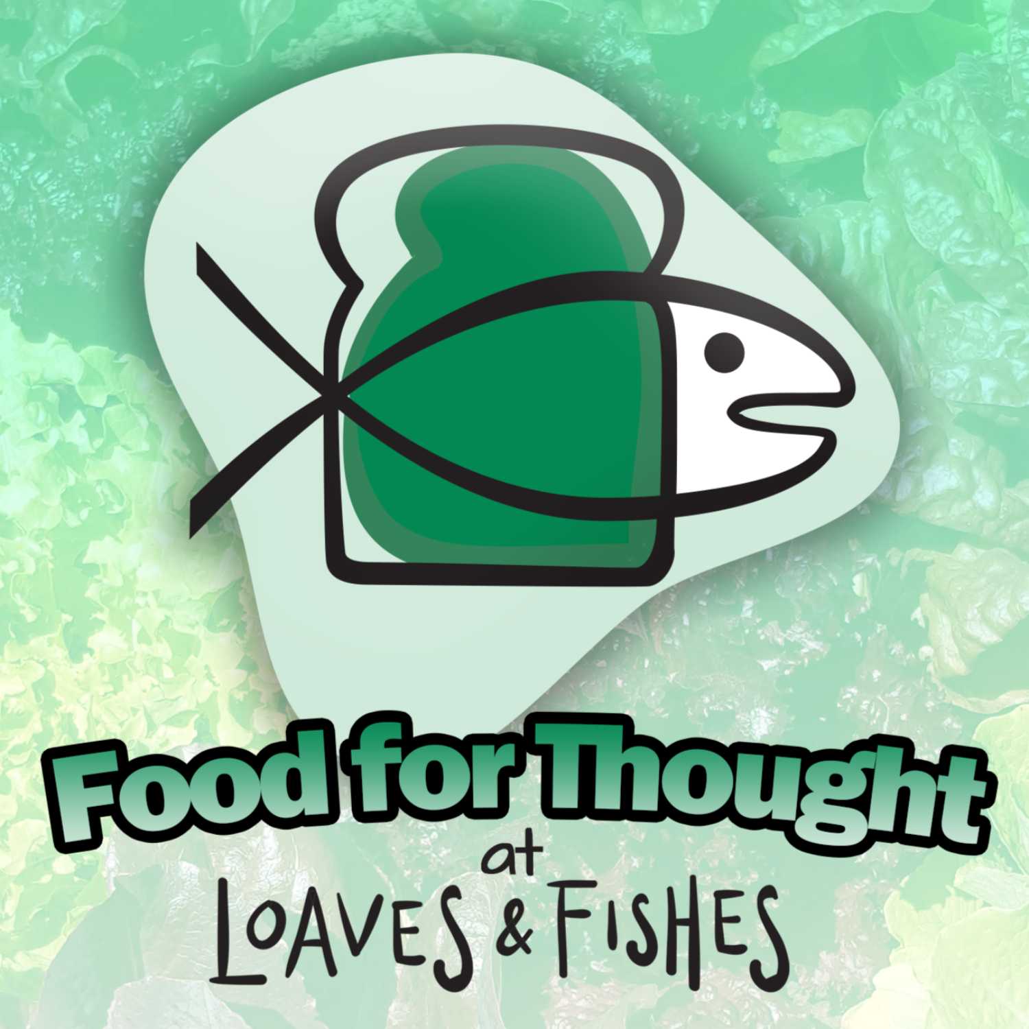 Food for Thought at Loaves & Fishes