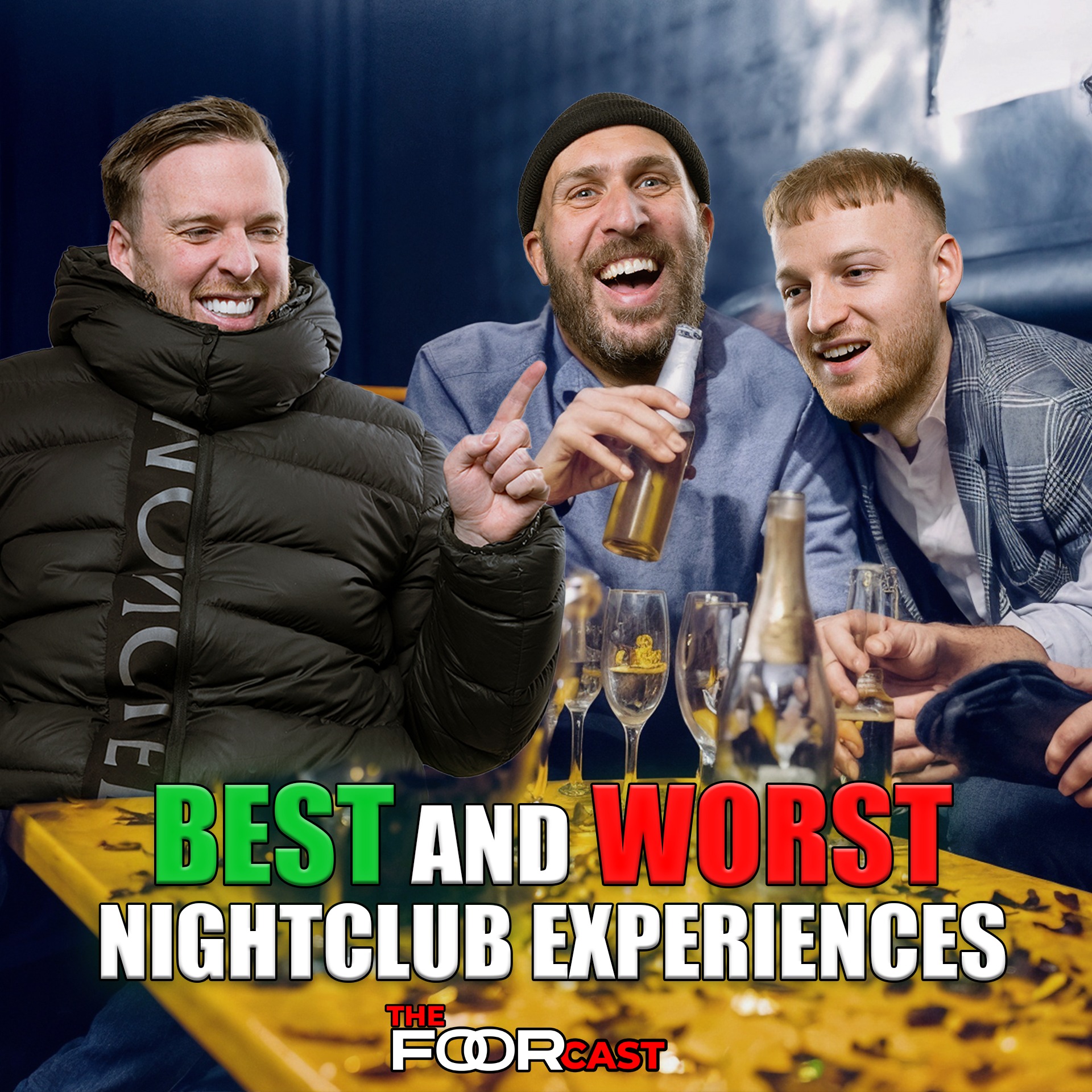 What's your BEST and WORSE clubbing experience!? | FooRcast Episode 19 episode artwork