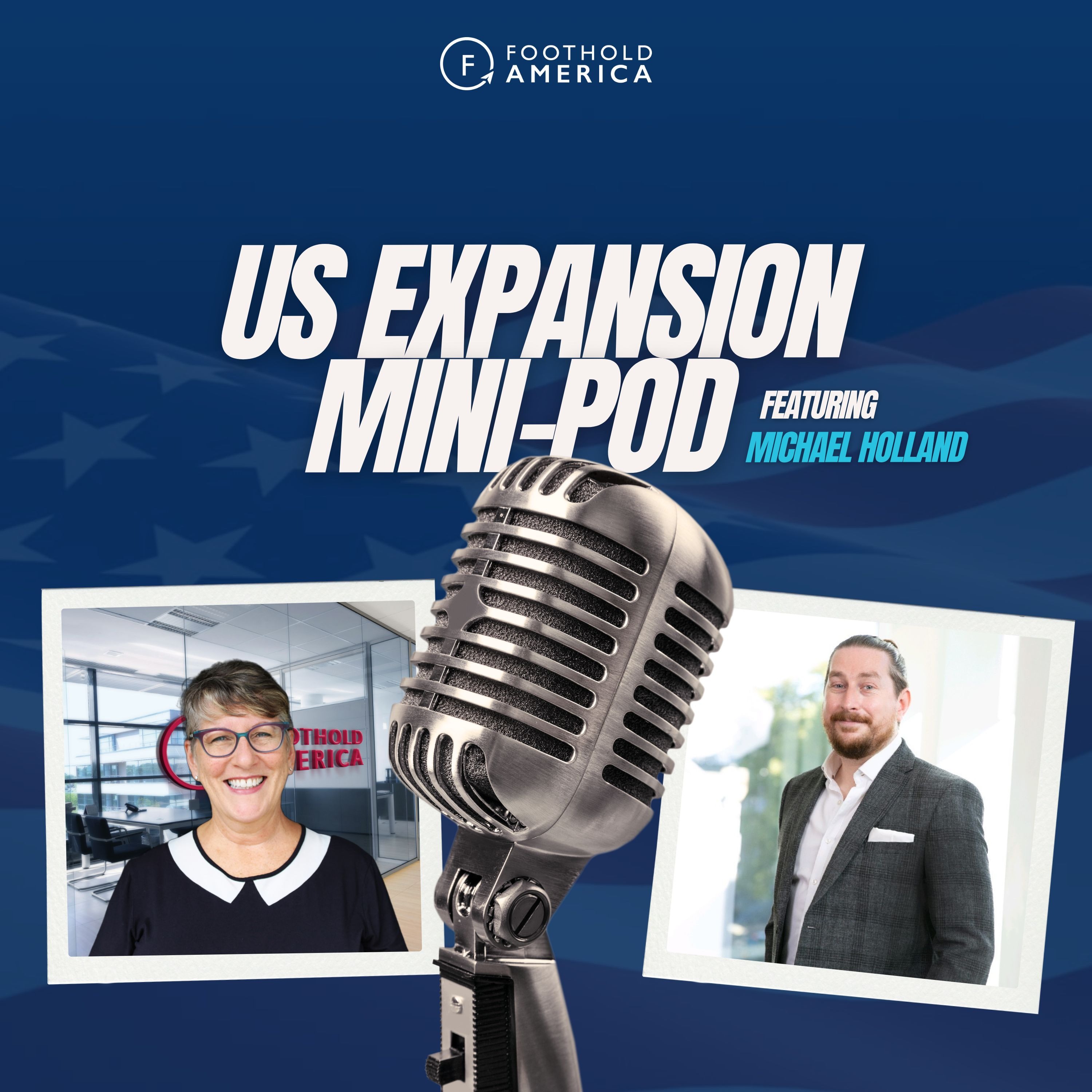 US Expansion Mini-Pod; 3 Questions, 1 Voice