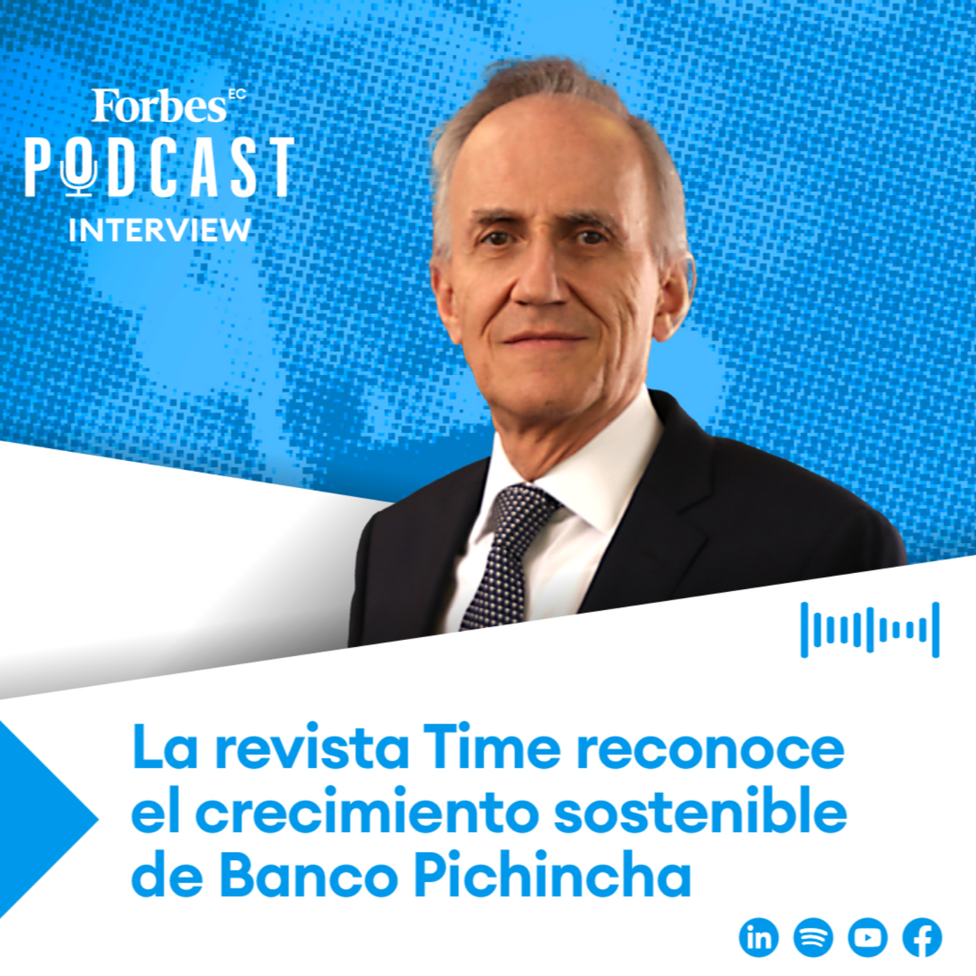 Capítulo 186: La revista Time reconoce el crecimiento sostenible de Banco Pichincha episode artwork