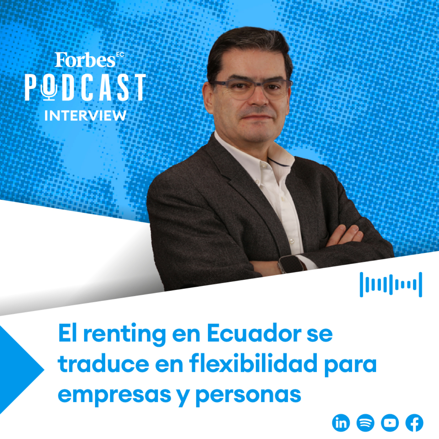 Capítulo 188: El renting en Ecuador se traduce en flexibilidad para empresas y personas episode artwork