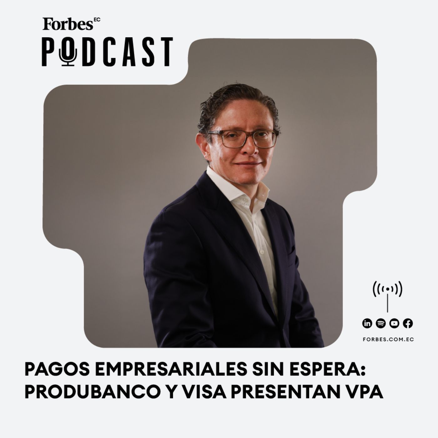 Capítulo 194: Pagos empresariales sin espera: Produbanco y Visa presentan VPA episode artwork