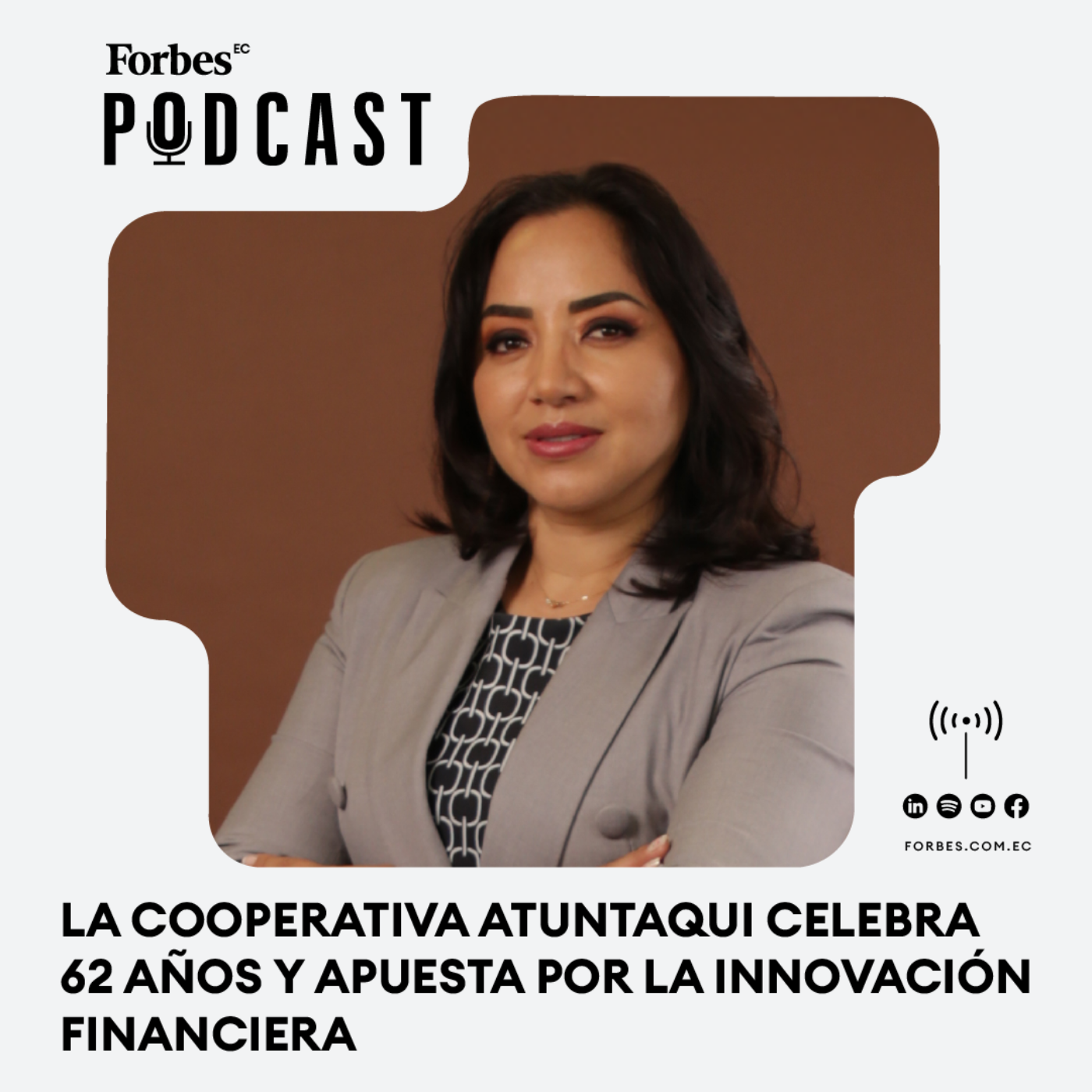 Podcast - Forbes Ecuador