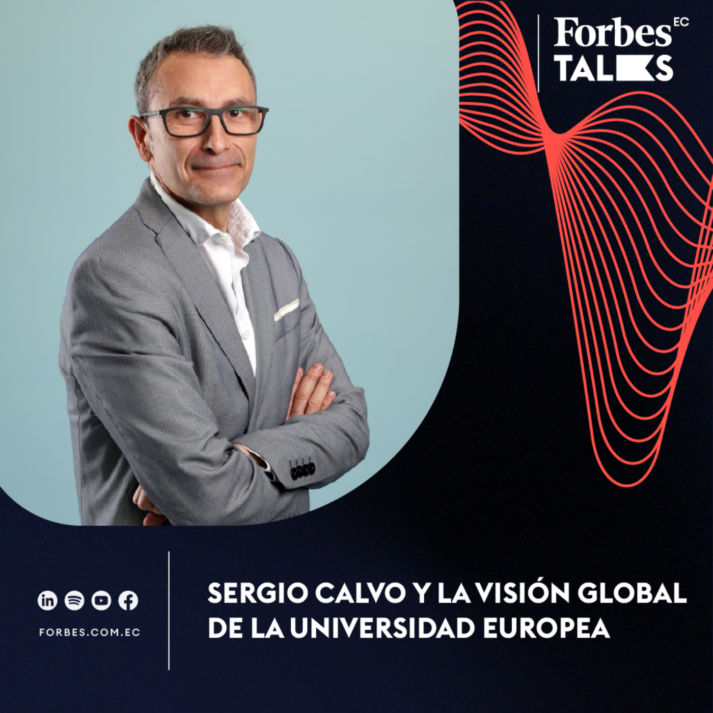 Forbes Talks Capítulo 3: Sergio Calvo y la visión global de la Universidad Europea episode artwork
