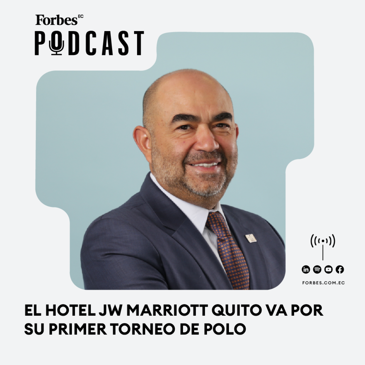 Capítulo 223: El Hotel JW Marriott Quito va por su primer torneo de polo episode artwork