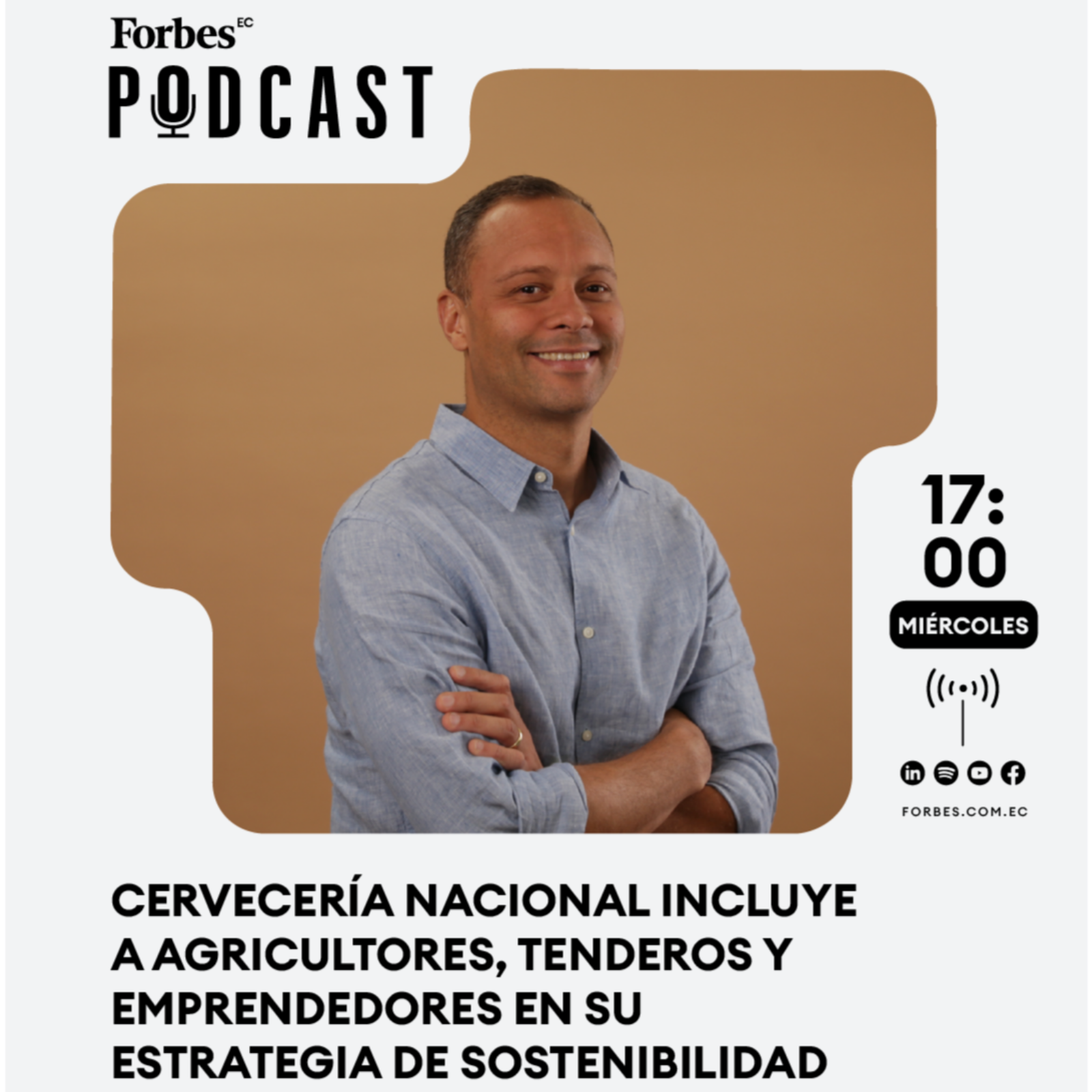 Capítulo #252: Cervecería Nacional incluye a agricultores, tenderos y emprendedores en su estrategia de sostenibilidad episode artwork