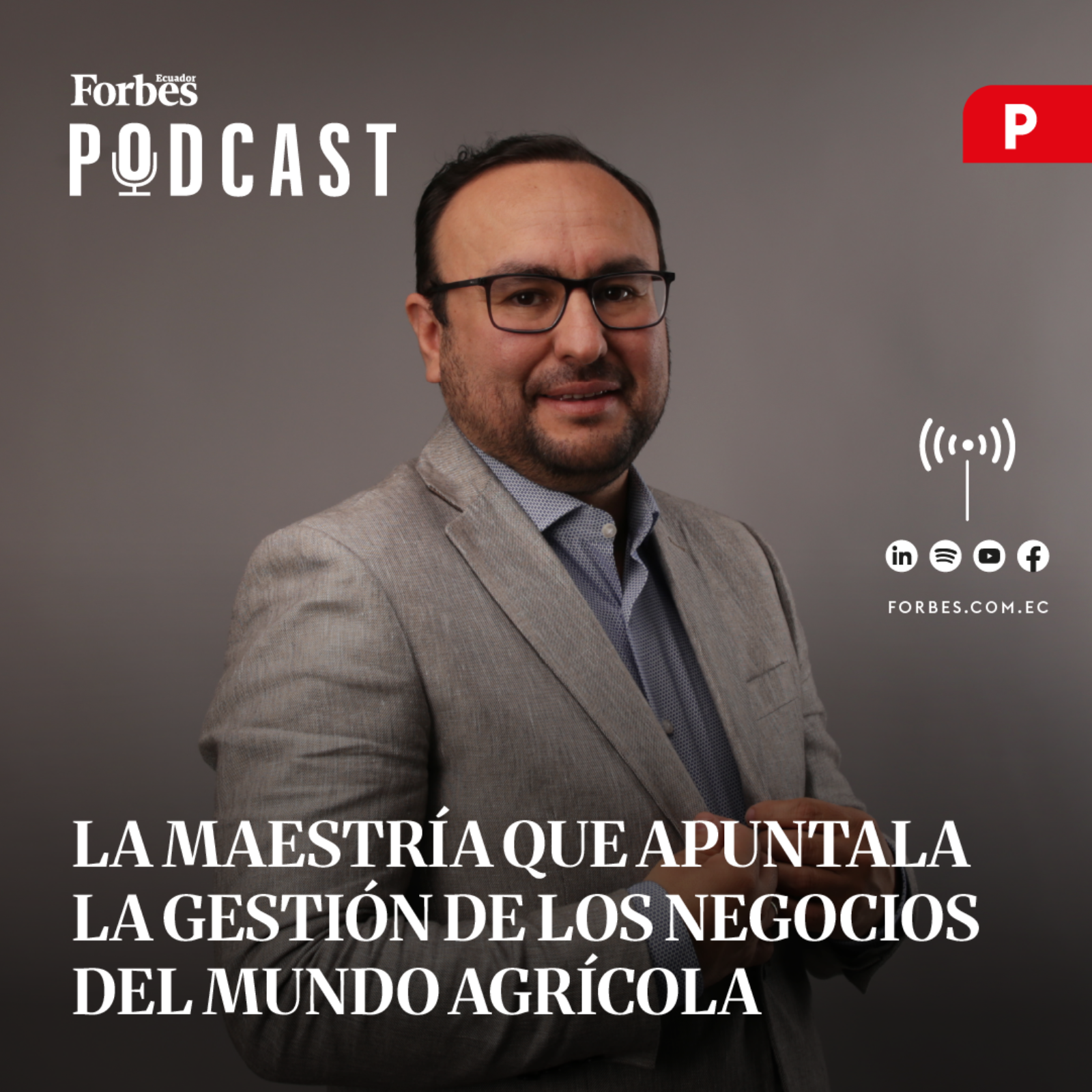 Capítulo #298: La maestría que apuntala la gestión de los negocios del mundo agrícola episode artwork