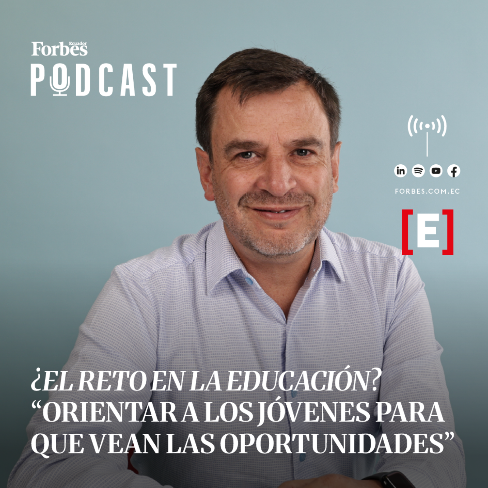 Capítulo #301: ¿El reto en la educación? “orientar a los jóvenes para que vean las oportunidades" episode artwork