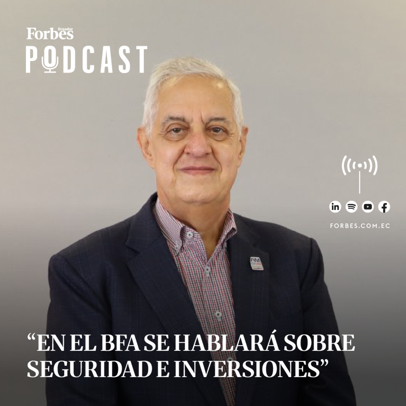 Capítulo #304: “En el BFA se hablará sobre seguridad e inversiones” episode artwork