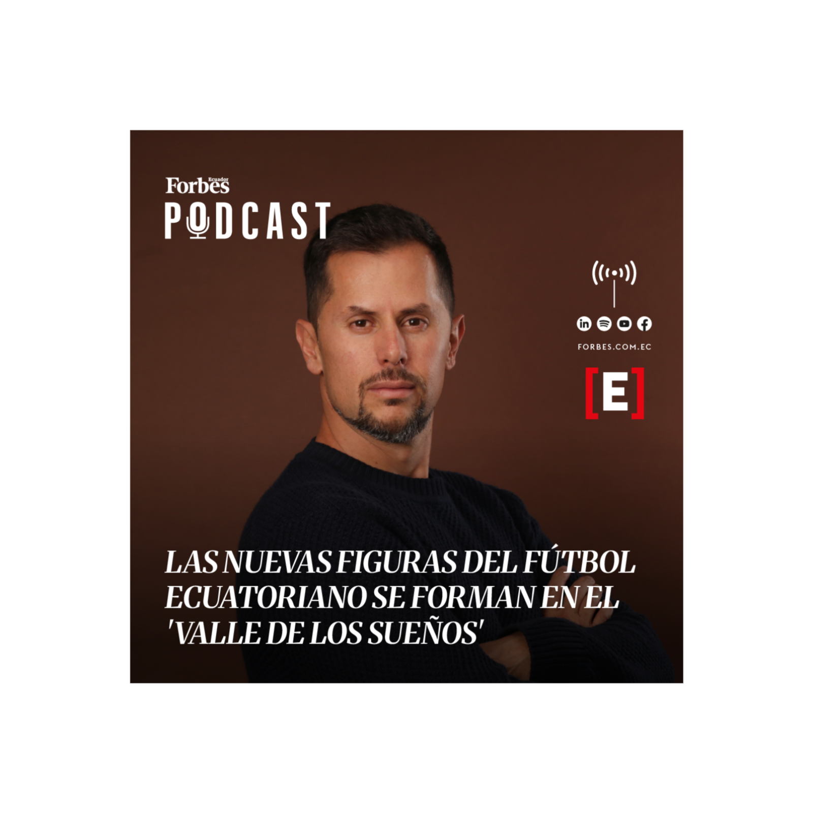 Capítulo #310: Las nuevas figuras del fútbol ecuatoriano se forman en el 'Valle de los sueños' episode artwork