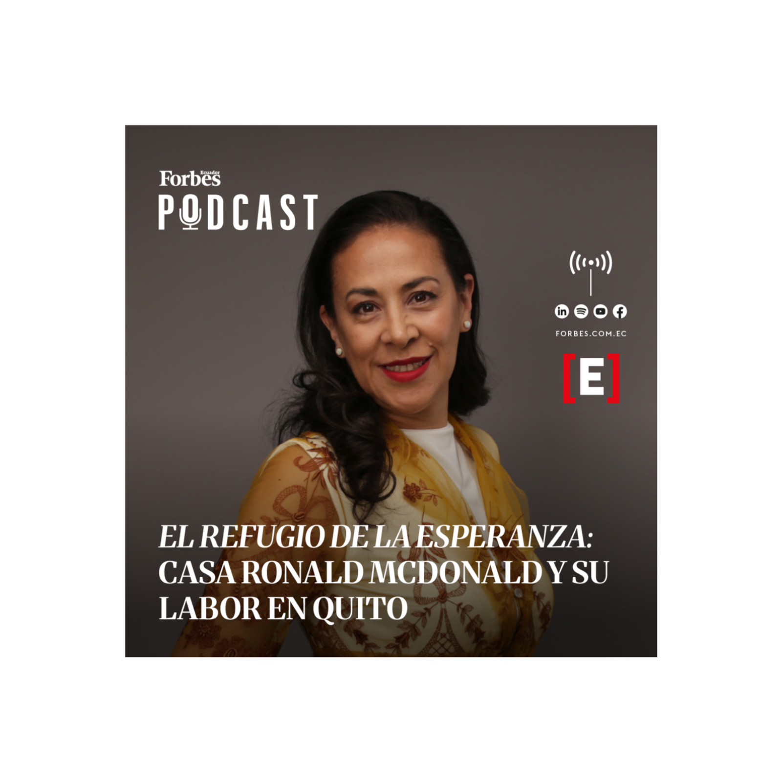 Capítulo #315: El refugio de la esperanza: Casa Ronald McDonald y su labor en Quito episode artwork