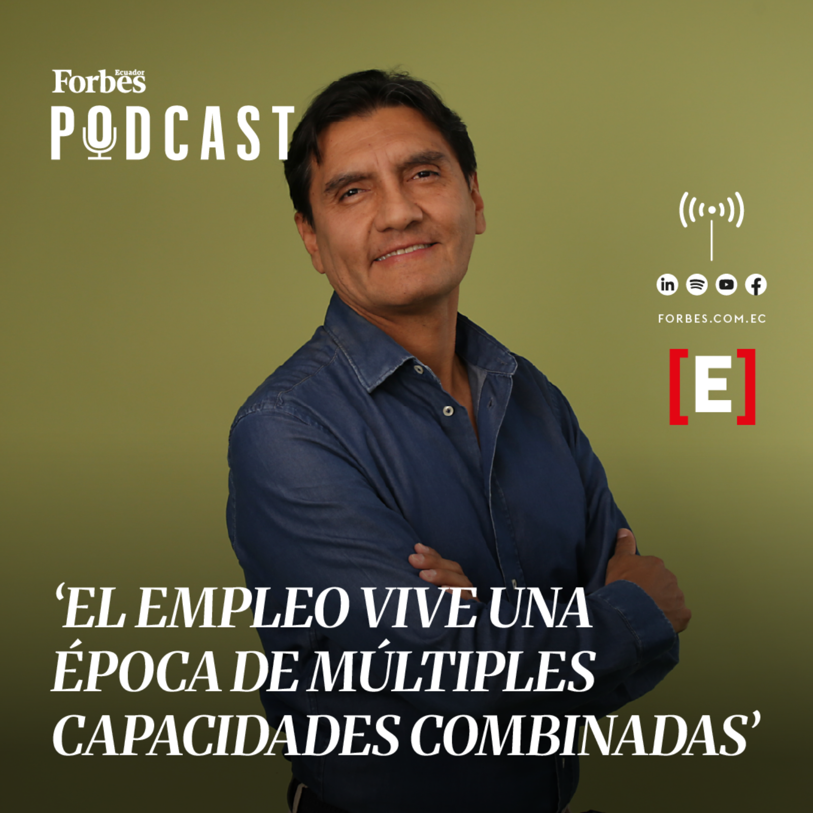 Capítulo #319: "El empleo vive una época de múltiples capacidades combinadas" episode artwork