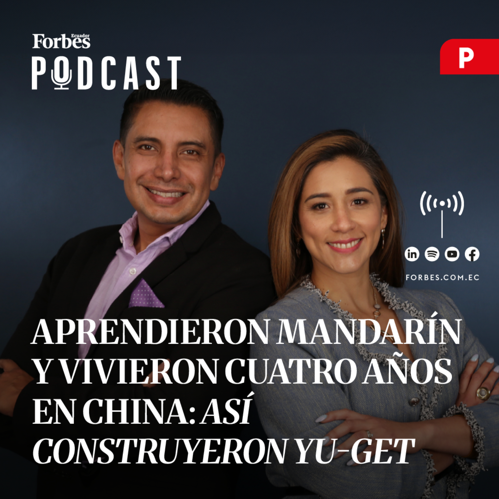 Capítulo #324: Aprendieron mandarín y vivieron cuatro años en China: así construyeron Yu-Get episode artwork