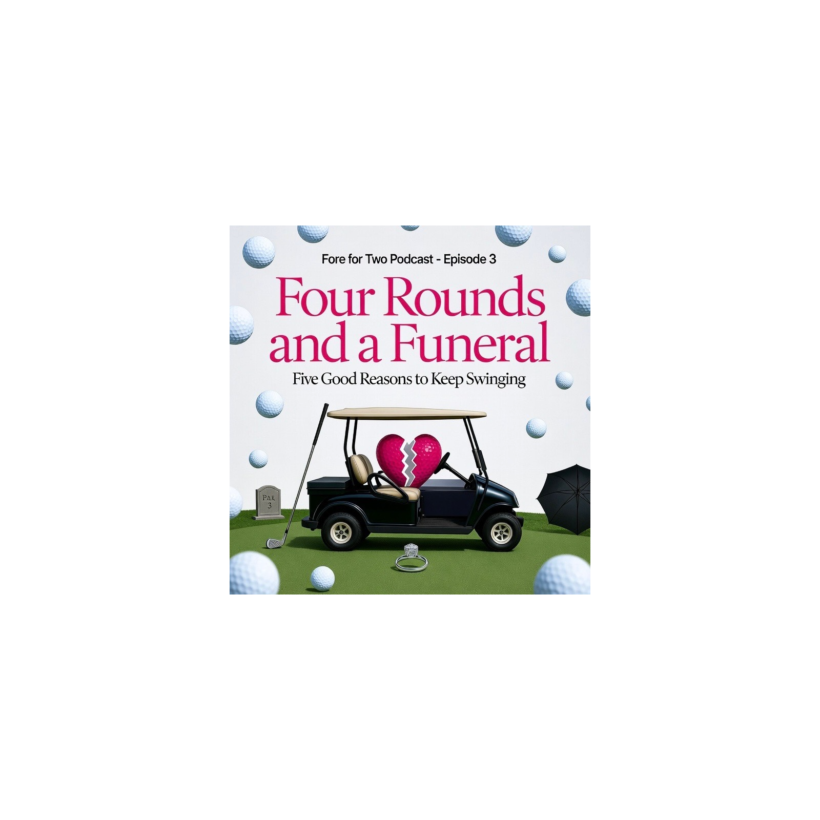 Season 1, Episode 3 - Four Rounds and a Funeral episode artwork
