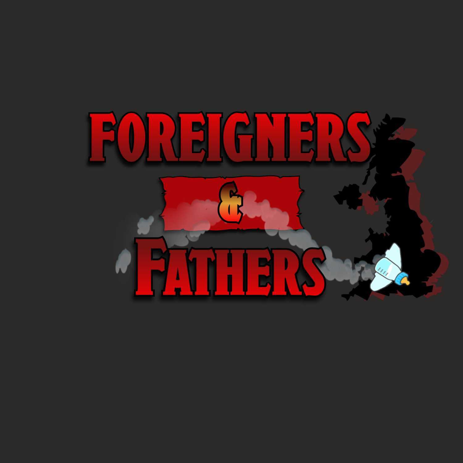 Foreigners & Fathers