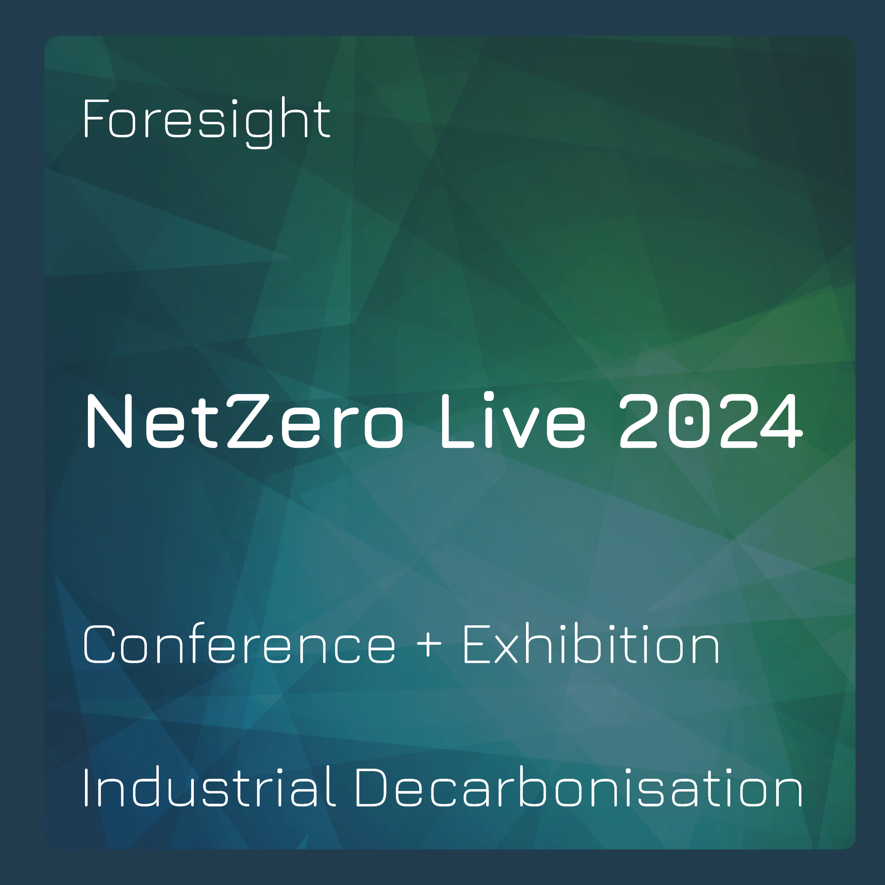 Foresight NetZero Live 2024