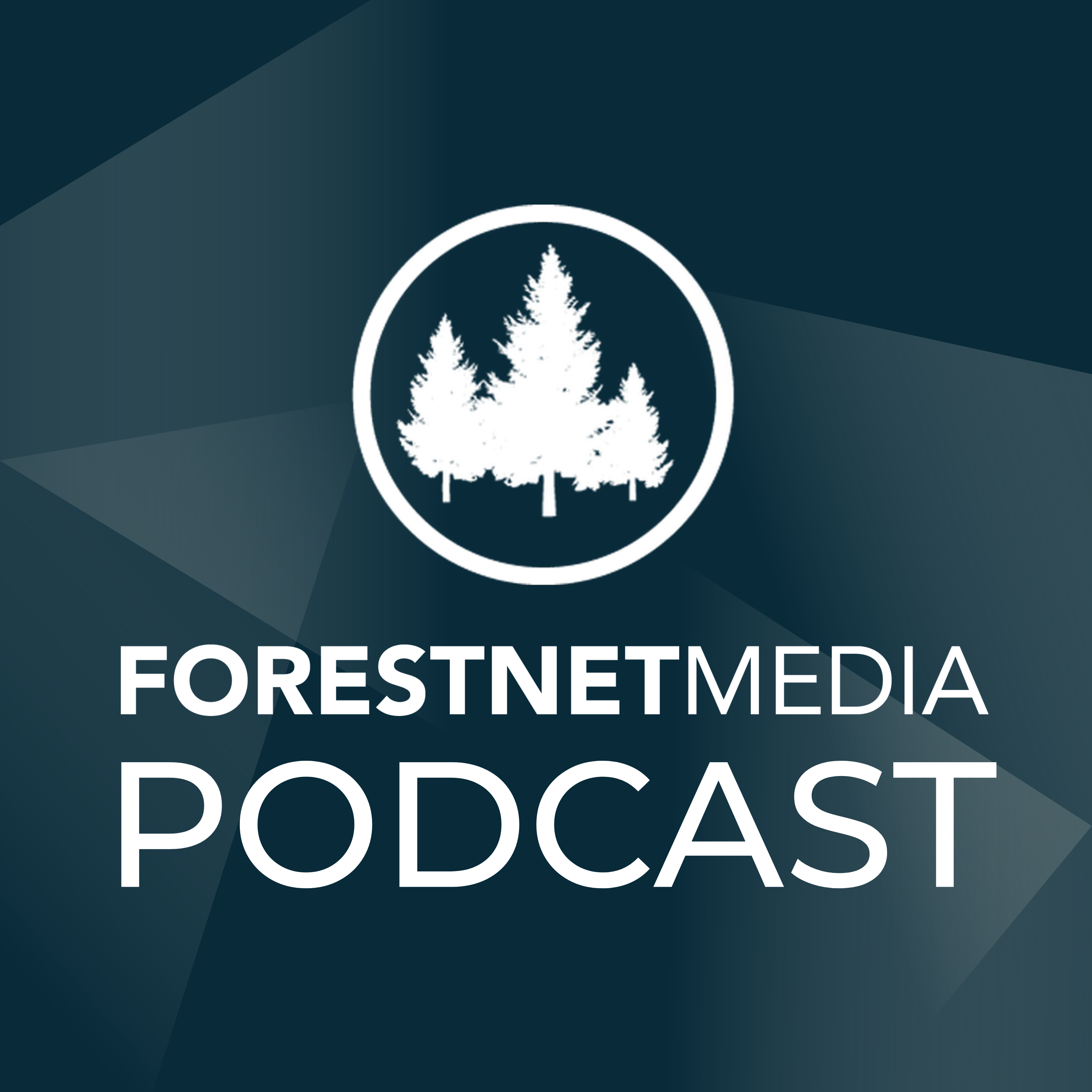 Forestnet Media Podcast