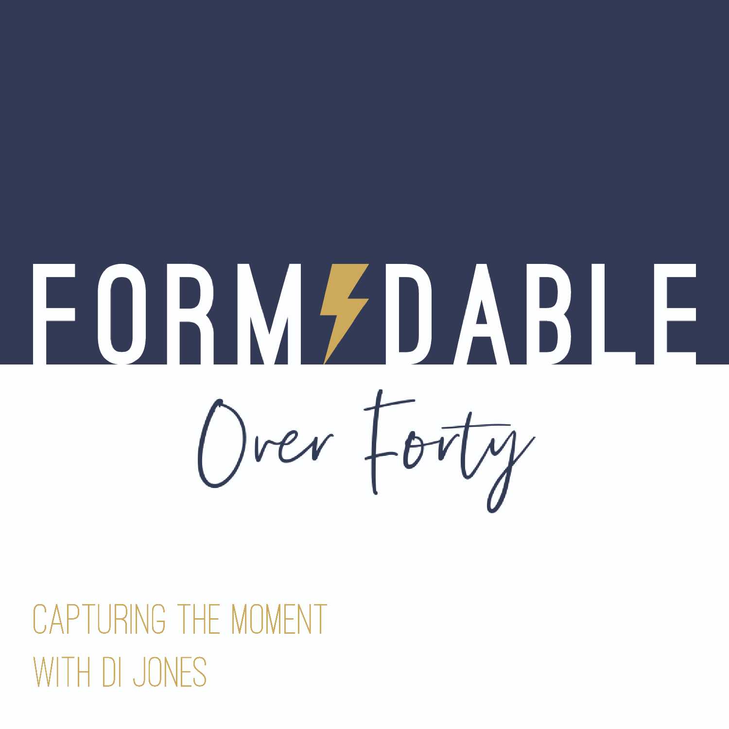 Formidable Over Forty