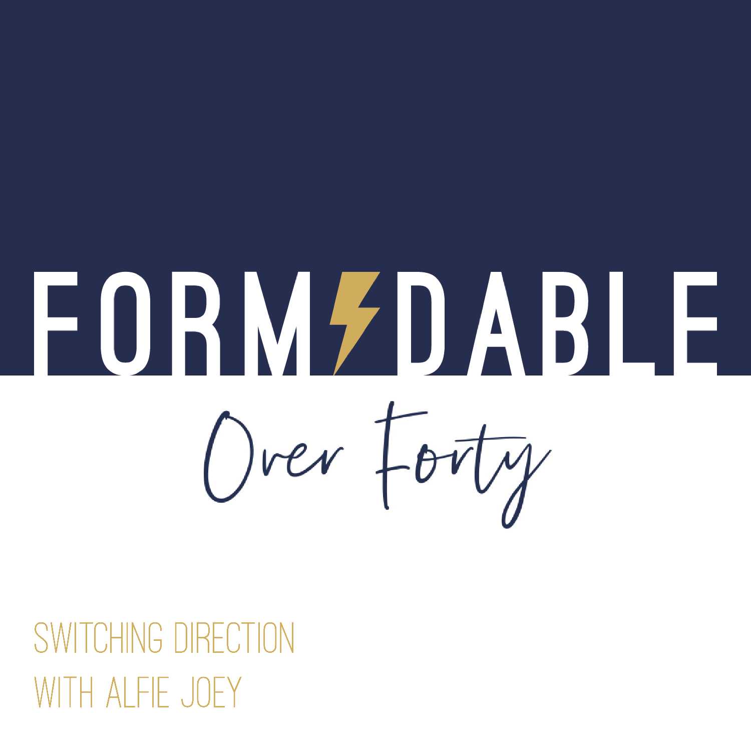 Formidable Over Forty